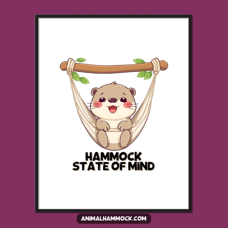 Funny Otter Hammock Poster - Whimsical Wall Art for a Happy Home