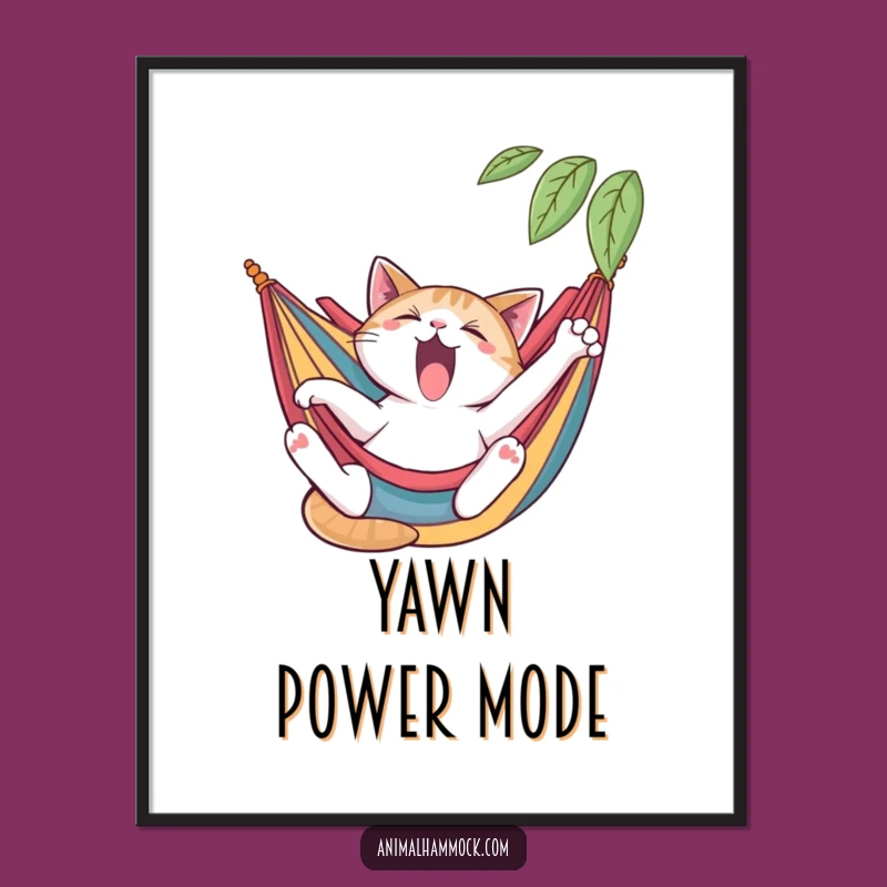 Funny Cat Poster: Yawning Lounger Wall Art Gift