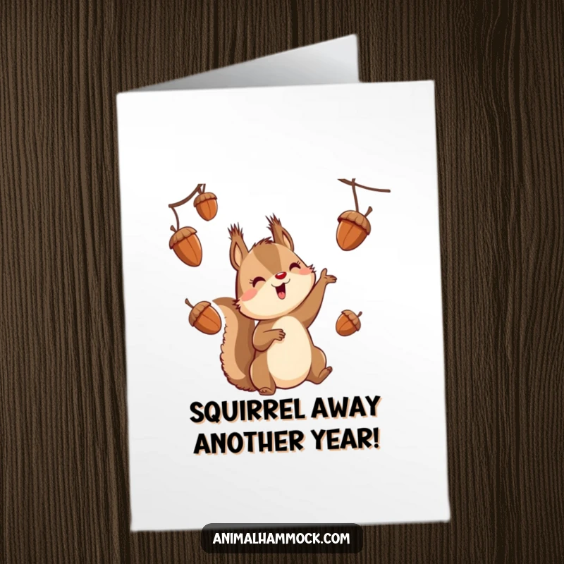 Funny free printable birthday card featuring a playful squirrel character expertly juggling acorns while suspended mid-air.