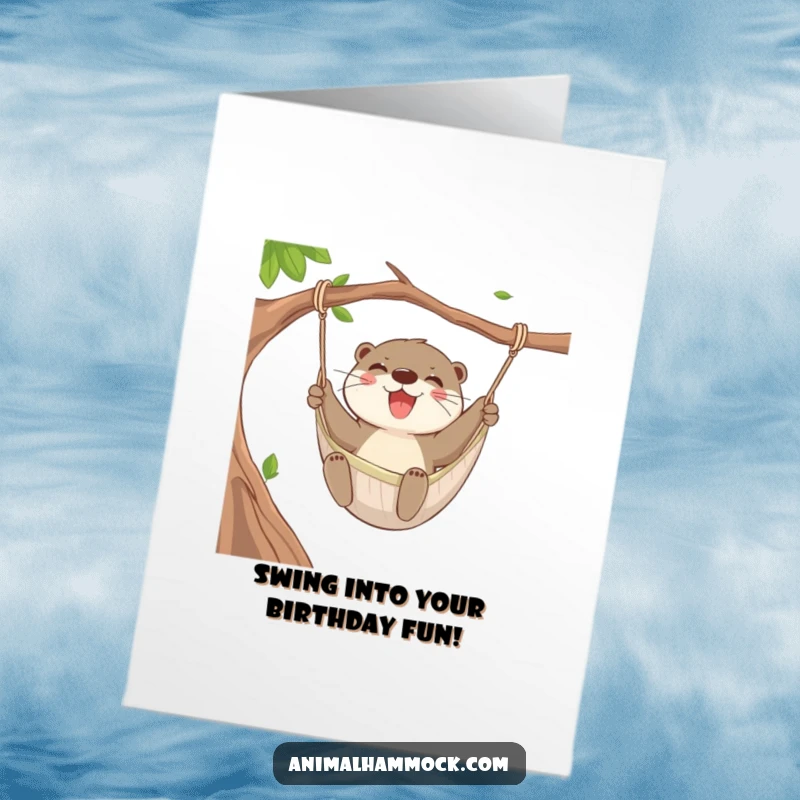 Funny Free Printable Birthday Card: An ecstatic otter joyfully swinging high in a hammock, pure delight.