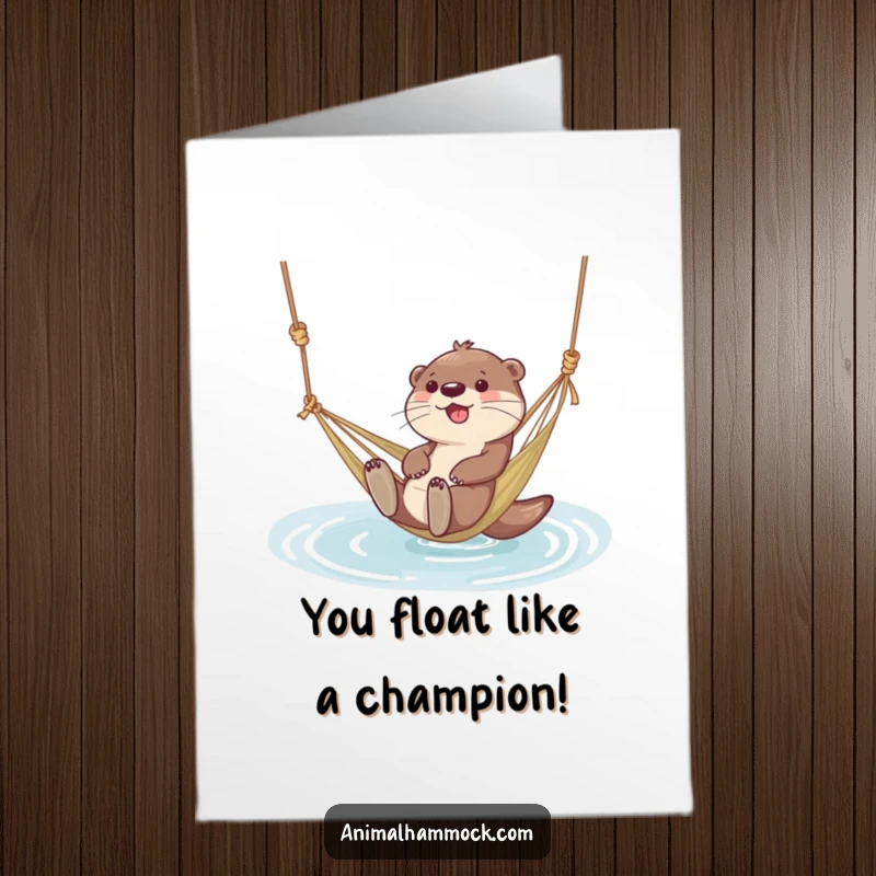 Funny Free Printable Congrats Card: Giggling otter floating in a water-tied hammock, a humorous and refreshing congratulations.