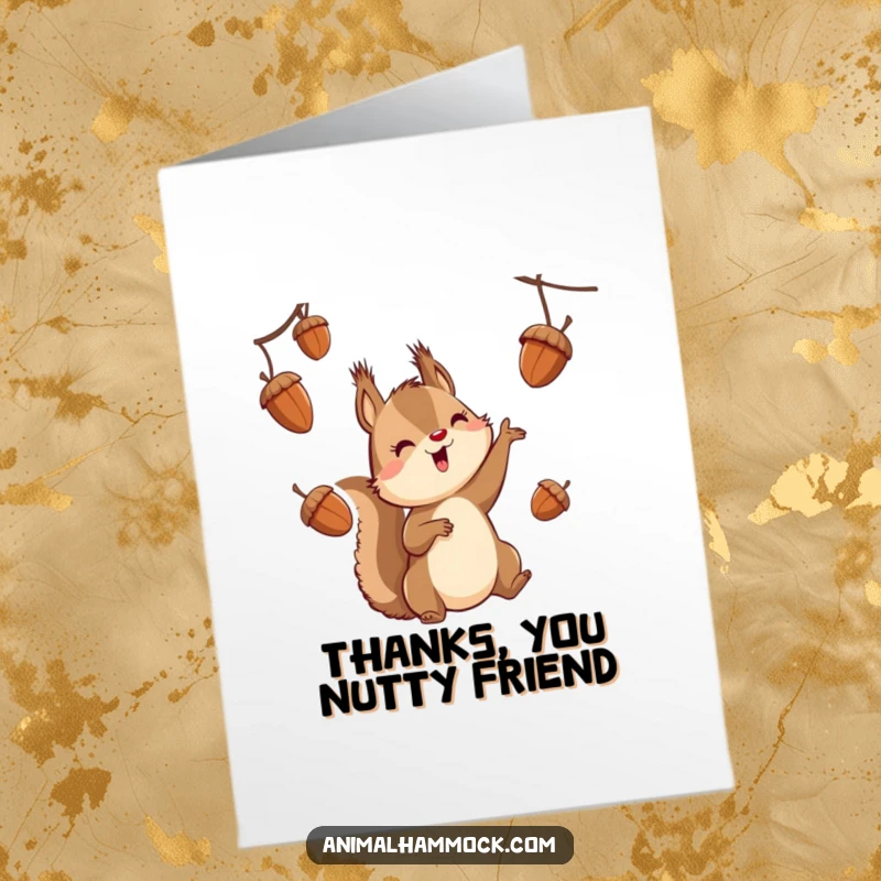 Funny free printable thank you card with a playful squirrel juggling acorns while suspended, expressing gratitude with flair.